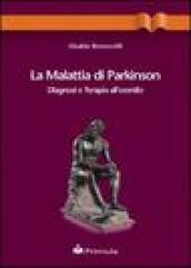 La malattia di Parkinson. Diagnosi e terapia all'esordio