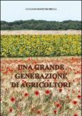 Una grande generazione di agricoltori