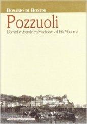 Pozzuoli. Uomini e vicende tra Medioevo ed età moderna