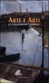 Arte e arti. Le collezioni camerali