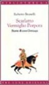 Scarlatto vermiglio porpora. Storie di casa Gonzaga