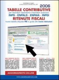 Tabelle contributive e ritenute fiscali 2006. Lavoratori dipendenti e lavoratori autonomi