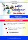 Agenti e rappresentanti di commercio. Guida pratica. Con CD-ROM