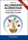 Allergeni alimentari. La nuova direttiva: cosa fare e come