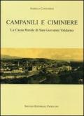 Campanili e ciminiere. La cassa rurale di San Giovanni Valdarno