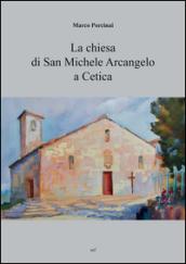 La chiesa di San Michele Arcangelo a Cetica