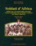 Soldati d'Africa. Storia del colonialismo italiano e delle uniformi per le truppe d'Africa del regio esercito italiano. 2.1897-1913