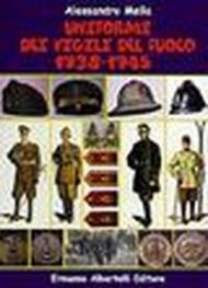 Uniformi dei vigili del fuoco 1938-1945