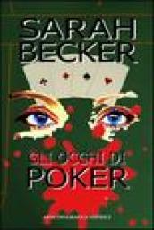 Gli occhi di Poker