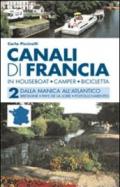Canali di Francia. In houseboat, camper, bicicletta: 2