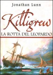 Killigrew. La rotta del leopardo