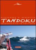 Tandoku. Transpacifica in solitario