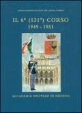 Il Sesto (131°) corso 1949-1951. Accademia militare di Modena