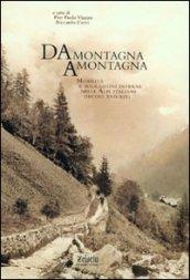 Da montagna a montagna. Mobilità e migrazioni interne nelle Alpi italiane (secoli XVII-XIX)
