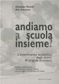 Andiamo a scuola insieme? L'inserimento scolastico degli alunni di origine straniera