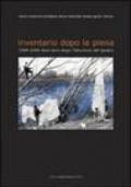 Inventario dopo la piena. 1994-2004 dieci anni dopo l'alluvione del Tanaro