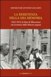 La resistenza nella mia memoria 1943-1945. La lotta di liberazione nel territorio della diocesi aquese