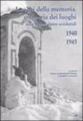 Luoghi della memoria, memoria dei luoghi nelle regioni alpine occidentali (1940-1945)