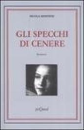 Gli specchi di cenere