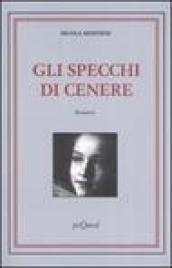 Gli specchi di cenere