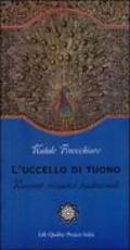 L'uccello di tuono. Racconti iniziatici tradizionali