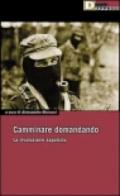 Camminare domandando. La rivoluzione zapatista