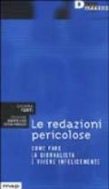 Le redazioni pericolose. Come fare la giornalista e vivere infelicemente