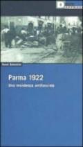 Parma 1922. Una Resistenza antifascista