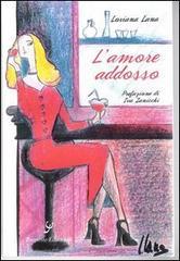 L'amore addosso