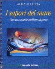 I sapori del mare. Cuscus e ricette siciliane di pesce