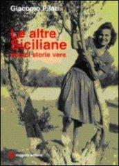 Le altre siciliane. Dodici storie vere