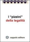 I «pizzini» della legalità