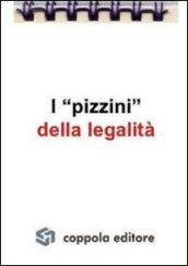 I «pizzini» della legalità
