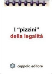 I «pizzini» della legalità