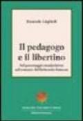 Il pedagogo e il libertino:sul personaggio manipolatore nel romanzo del Settecento francese