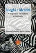 Luoghi e identità. Geografie e letterature a confronto