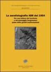 Le aerofotografie IGM del 1954. Per una lettura del territorio e del paesaggio bergamasco prima delle grandi trasformazioni