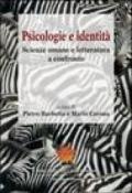 Psicologie e identità. Scienze umane e letteratura a confronto