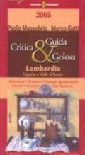 Guida critica & golosa alla Lombardia, Liguria e Valle d'Aosta 2005