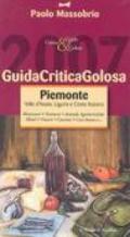 Guida critica & golosa al Piemonte, Valle d'Aosta, Liguria e Costa Azzurra 2007