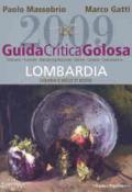 Guida critica & golosa alla Lombardia, Liguria e Valle d'Aosta 2009