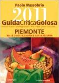 GuidaCriticaGolosa al Piemonte, Valle d'Aosta, Liguria e Costa Azzurra 2011