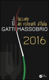 Il Gatti Massobrio 2016, taccuino dei ristoranti d'Italia