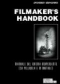 Filmaker's handbook. Manuale del cinema indipendente (su pellicola e in digitale)