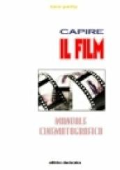 Capire il film. Manuale cinematografico