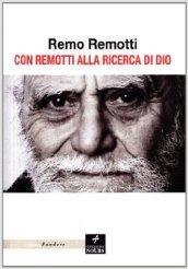 Con Remotti alla ricerca di Dio