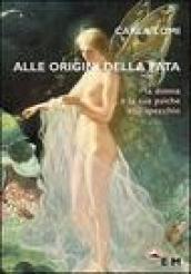 Alle origini della fata. La donna e la sua psiche allo specchio