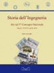 Storia dell'Ingegneria. Atti del 3° Convegno nazionale