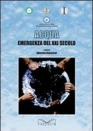 Acqua: emergenza del XXI secolo. 5ª Conferenza nazionale dell'ingegneria italiana