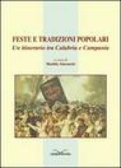 Feste e tradizioni popolari. Un itinerario tra Calabria e Campania